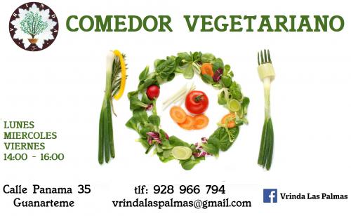 Comedor Vegetariano.Menu Completo. Abierto Lunes, Miercoles y Viernes de 14 a 16. Reservas al 928 966 794. 